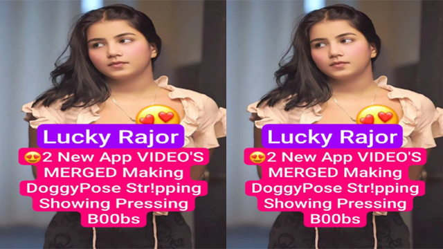 Lucky Rajor Most Requested 2 New App Nude Live